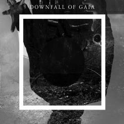 Downfall Of Gaia : Downfall of Gaia